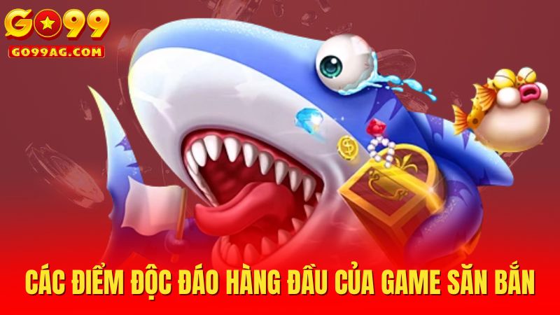 Các điểm độc đáo hàng đầu của game săn bắn